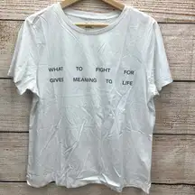 FOR DAYS "WHAT‎ TO FIGHT FOR GIVES MEANING TO LIFE" Graphic T Shirt XL White
