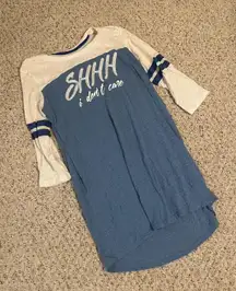 No Boundaries Blue And White Jersey Style Sleep Shirt Dress “Shhh I Don’t Care”