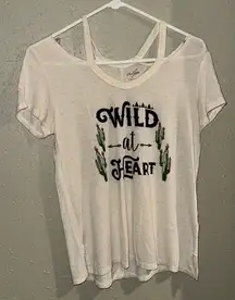 Wild At Heart Shirt