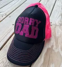 Sorry Dad Trucker Hat