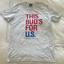 *NWOT* This Bud’s For U.S. T-Shirt