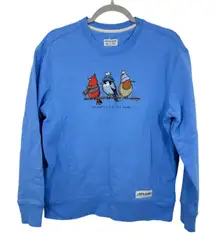 Life Is Good Women's Blue Crewneck Sweatshirt Winter Bird Watching Graphic Print