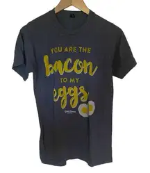 Bob Evans short sleeve tshirt small you are the bacon to my eggs gray