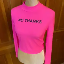 Nwt, Lavishly Paris Women’s Hot Pink “No Thanks” Shirt