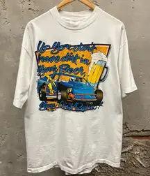 Vintage 90s 1993 If You Don't Have Dirt In Your Beer Racing T-Shirt XL Arizona
