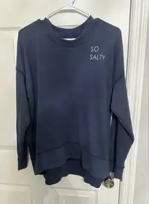 Aerie navy ‘So Salty’ Sweatshirt
