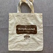 Fossil "My Boyfriend is Kind of a Big Deal" Tote Re bag Lightweight Canvas
