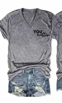 You Matter Gray V Neck Tshirt Womens Size XL