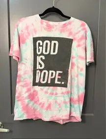God Is Dope Tie-Dye T-Shirt