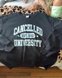 Cancelled Podcast Sweatshirt