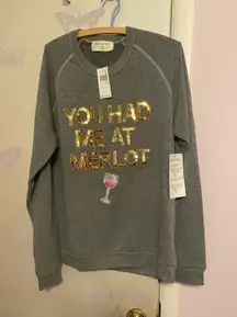 Gray Sweatshirt You Had Me At Merlot XL NWT