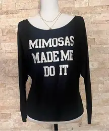 Mimosas Funny Graphic Slogan Long Sleeve Tee Shirt