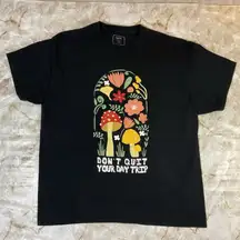 Black Don't Quit Your Day Trip‎ Mushroom Floral Graphic Tee