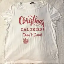 Christmas Calories Don’t Count Tee