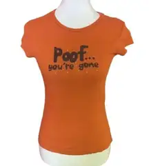 Vintage Y2K witch poof your gone baby T