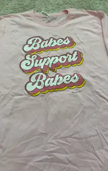 “Babes Support Babes” Top