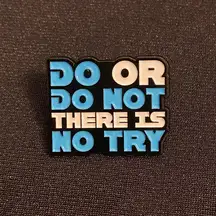 Remember when Yoda said this to Luke? Deadly serious