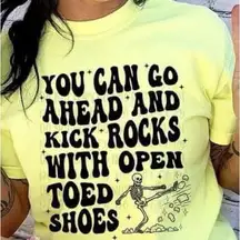 “You can go and kick rocks with open toed shoes”