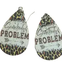 Leopard Print Teardrop Earrings Somebody's Problem Western‎ Cowgirl