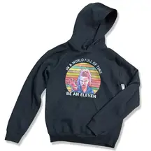 STRANGER THINGS In A World Of Tens Be An Eleven Hoodie Sweatshirt