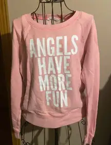 Victoria's Secret PinkAngels Have More Fun Sweat Shirt:​​​
