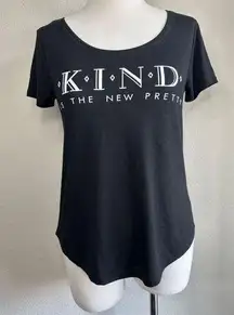 In A World Where You Can Be Anything Be Kind T-Shirt Casual Top New Pretty XS