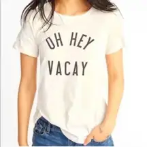 Old Navy Oh Hey Vacay White Black Graphic T-shirt
