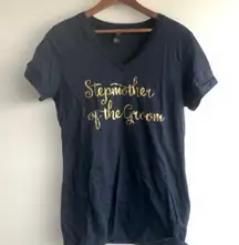 NWOT Step mother Of The Groom Shirt