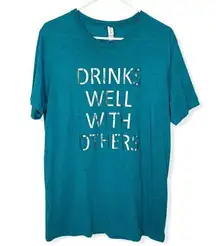 Bella Canvas “Drinks Well With Others” Teal Short Sleeve T-shirt Top