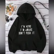 INAWLY Kangaroo Pocket Drawstring Hoodie I'M HERE I'M AWAKE DON'T PUSH IT