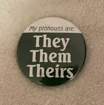 They/Them/Theirs Pronoun Pin