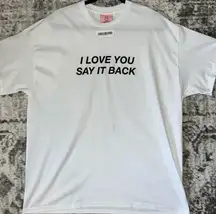 Lonely Ghost I Love You Say It Back Shirt