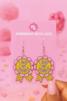 I Got Up Today Earrings 🌸 Cute Motivational Flower Girly Statement Jewelry