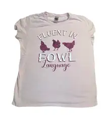 Womens Gildan L Pink T Shirt Fluent in Fowl Language Funny Chicken Graphic Tee