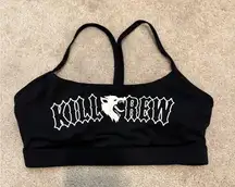 Kill Crew Sports Bra!