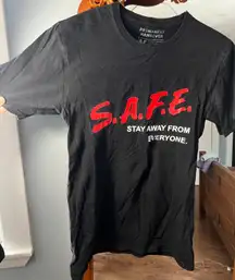 Stay Away From Everyone Tshirt