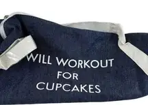 None Denim NWOT Will Workout For Cupcakes Zippered Duffel Bag