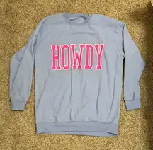 “HOWDY” sweatshirt