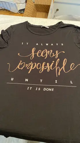 ZARA T-shirt “It always seems impossible until it is done” on front Size small