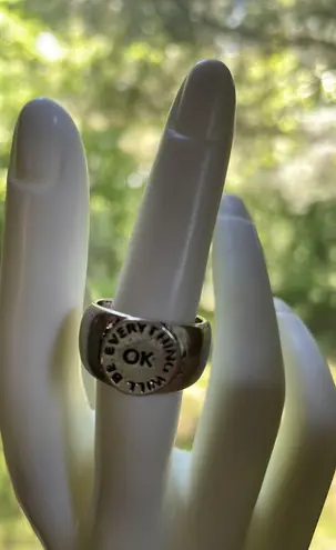 Silver Everything Will Be OK Quote Ring