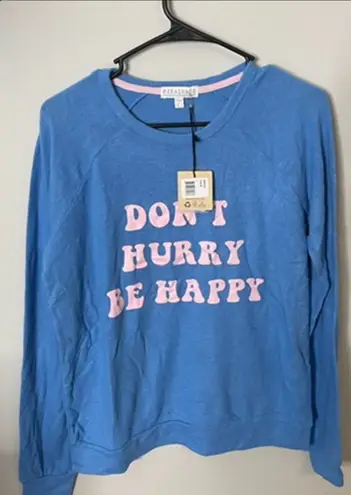 P.J. Salvage Don’t Hurry Be Happy Live Life Cozy Lounge Sweatshirt Pajama Top NWT