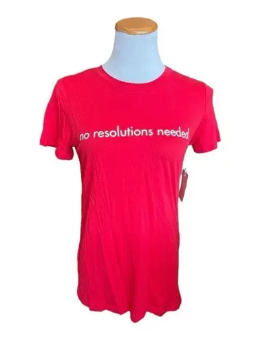 1901 NWT Womens No Resolutions Needed New Year Graphic Tee Shirt - Sz XS