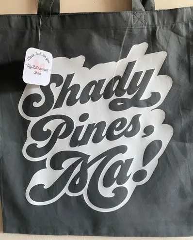 Handmade Shady Pines Ma!