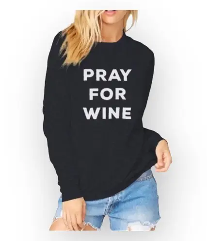 The Laundry Room new  ☻︎ Pray For Wine Oversize Super Softest Sweatshirt ☻︎ Black