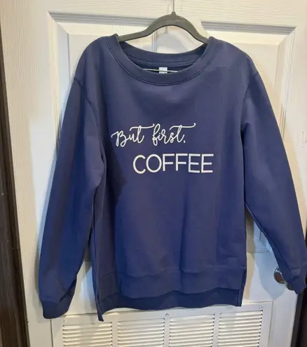 Green Tea Women's "But first COFFEE" Statement Sweatshirt, Blue Size S