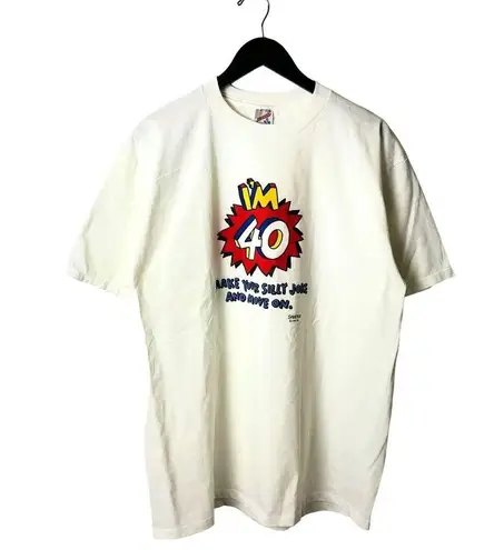 Vintage I'm 40 Silly Joke T Shirt White XL Extra Large Graphic Tee Funny Humor