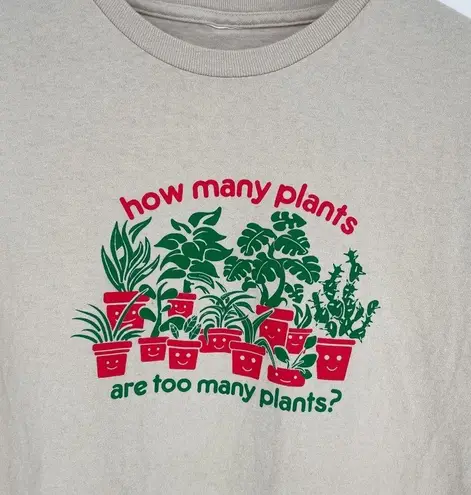 How Many Plants Cute Funny Graphic Tee Tan Size M