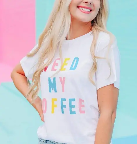 “NEED MY COFFEE” COLORFUL GRAPHIC WHITE T