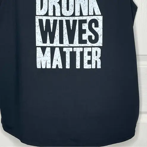 No Brand Sz 2XL Drunk Wives Matter Black Tank Top Funny Graphics