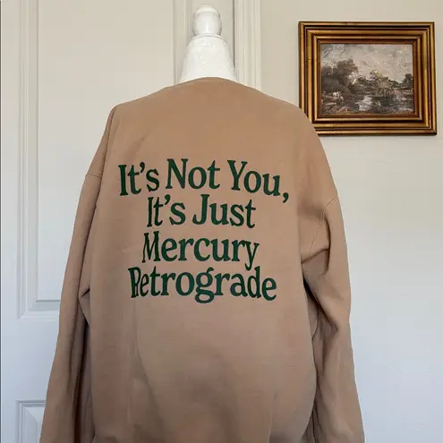 RARE Mayfair Group πͺ Mercury in Retrograde Sweatshirt Tan